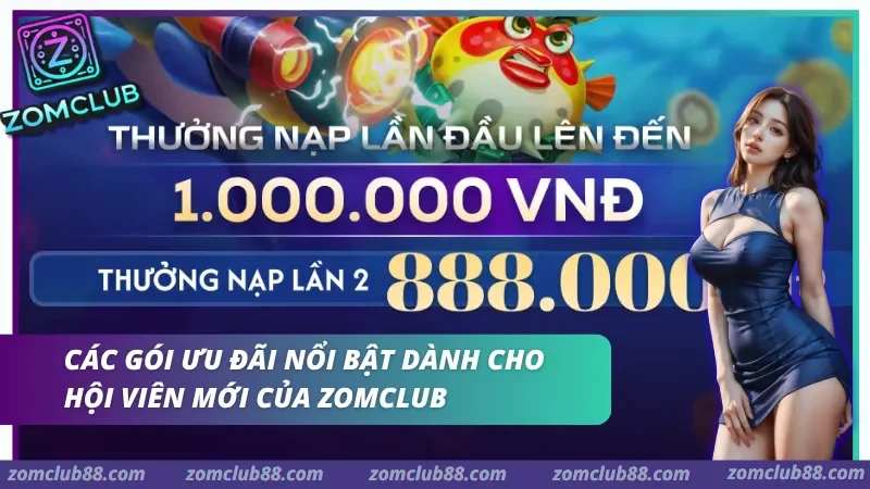 Các nhóm khuyến mãi tân thủ ZomClub thường gặp cho tài khoản mới