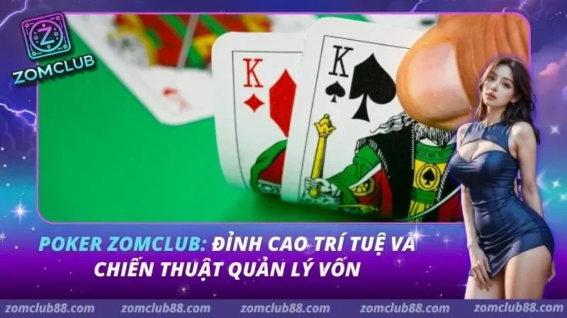 Giao diện game poker trên ZOMCLUB