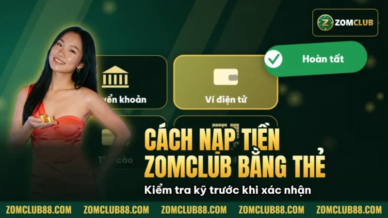 Hình minh họa bài viết: Cách Nạp Tiền ZomClub Bằng Thẻ Cào Điện Thoại Chi Tiết Nhất