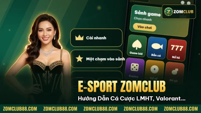 Hình minh họa bài viết: E-sport Zomclub: Hướng Dẫn Cá Cược LMHT, Valorant 2026